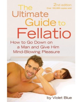 The Ultimate Guide to Fellatio